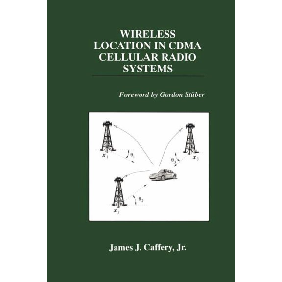 The Springer International Engineering a Wireless Location in Cdma Cellular Radio Systems, Book 535, (Paperback)