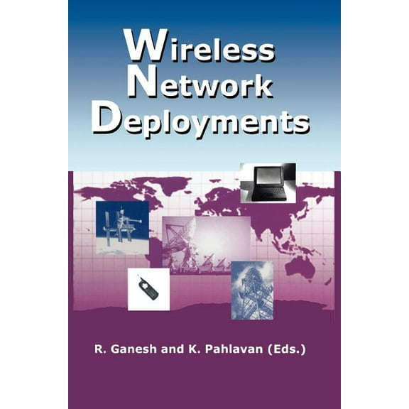 The Springer International Engineering a Wireless Network Deployments, Book 558, (Paperback)