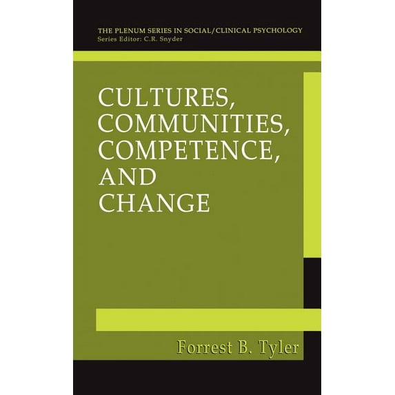 The Springer Social Clinical Psychology Cultures, Communities, Competence, and Change, (Hardcover)