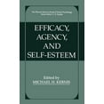 thumbnail image 1 of The Springer Social Clinical Psychology Efficacy, Agency, and Self-Esteem, (Hardcover), 1 of 1