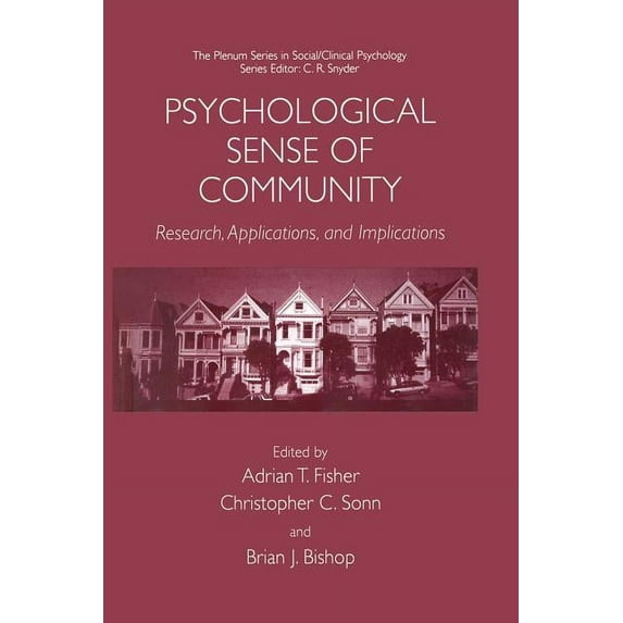 The Springer Social Clinical Psychology Psychological Sense of Community: Research, Applications, and Implications, (Paperback)