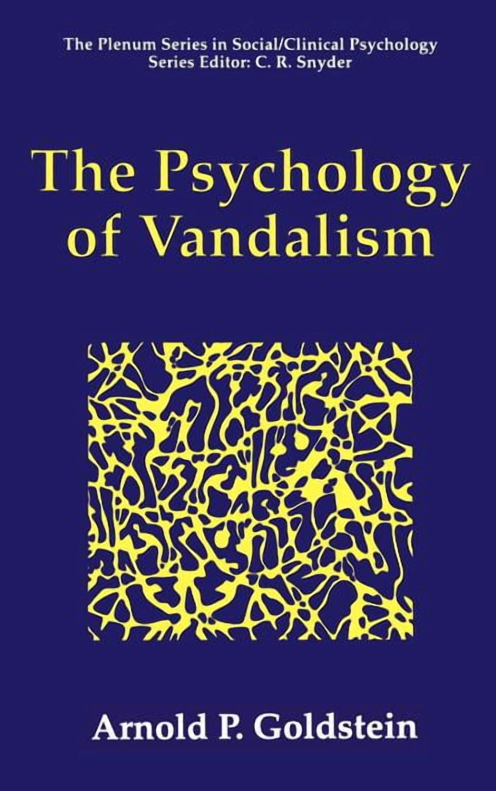 The Springer Social Clinical Psychology The Psychology of Vandalism, (Hardcover)