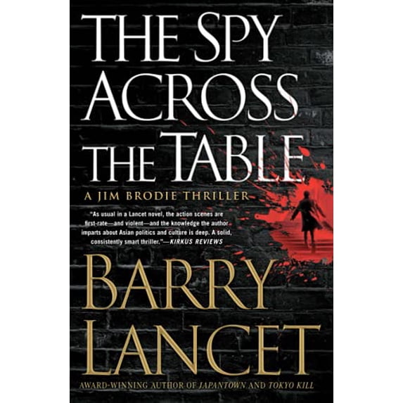 Pre-Owned The Spy Across the Table (Paperback) 1476794928 9781476794921