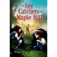 thumbnail image 1 of The Spy Catchers of Maple Hill (Hardcover), 1 of 2