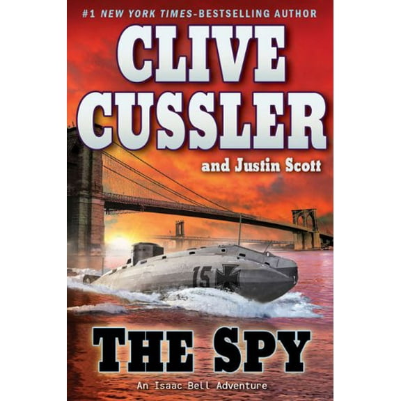 The Spy (Hardcover) by Clive Cussler, Justin Scott