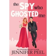 The Spy Who Ghosted Me, Paperback
