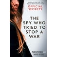 thumbnail image 1 of Pre-Owned Official Secrets: The Spy Who Tried to Stop a War (Paperback) 0008348561 9780008348564, 1 of 1
