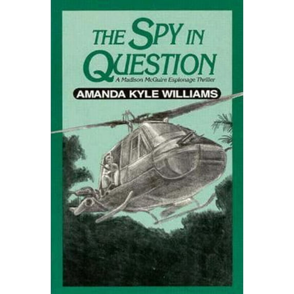 Pre-Owned The Spy in Question: A Madison McGuire Espionage Thriller (Paperback) 156280037X 9781562800376