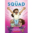 thumbnail image 1 of The Squad: a Graphic Novel (the Tryout #2) (Paperback), 1 of 1