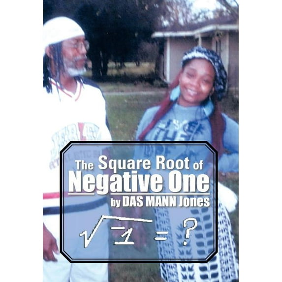 The Square Root of Negative One (Hardcover)