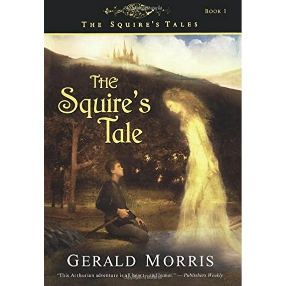 Pre-Owned The Squire's Tale, 1 (Paperback) 061873743X 9780618737437