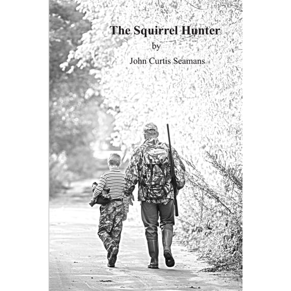 The Squirrel Hunter (Paperback)