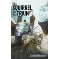 thumbnail image 1 of The Squirrel on the Train, (Paperback), 1 of 1