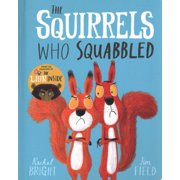 The Squirrels Who Squabbled Board Book Hardcover by Rachel Bright