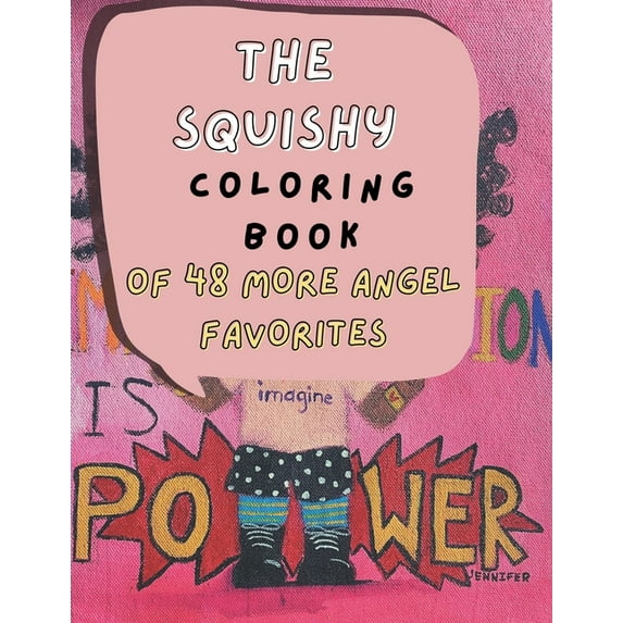The Squishy Coloring Book of 48 More Angel Favorites (Paperback)
