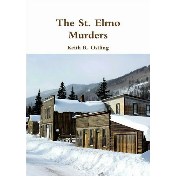 The St. Elmo Murders (Paperback)