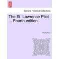 thumbnail image 1 of The St. Lawrence Pilot ... Fourth Edition. Paperback, 1 of 1