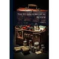 thumbnail image 1 of The St. Louis Medical Review; Volume 48 (Paperback), 1 of 1