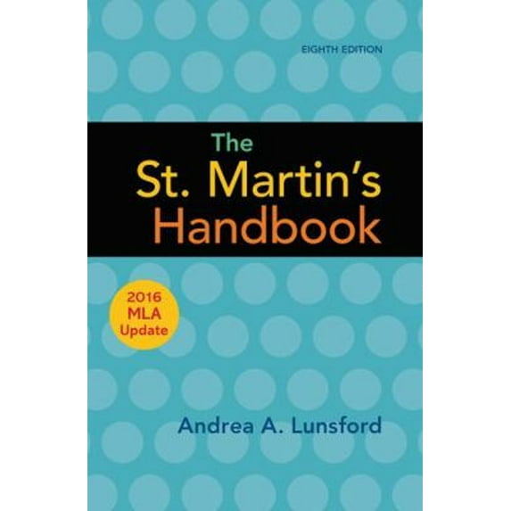 Pre-Owned The St. Martin's Handbook with 2016 MLA Update (Hardcover) 1319120253 9781319120252