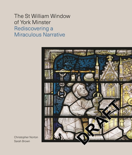 The St William Window at York Minster, (Paperback)