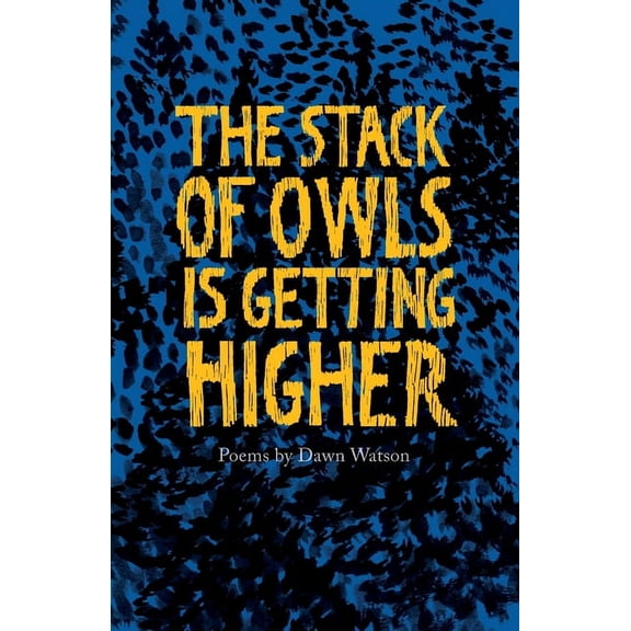 The Stack of Owls is Getting Higher, (Paperback)