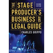 Pre-Owned The Stage Producer's Business and Legal Guide (Second Edition) (Paperback) 1621536920 9781621536925