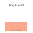 thumbnail image 1 of The Stage Year Book 1914, (Paperback), 1 of 1