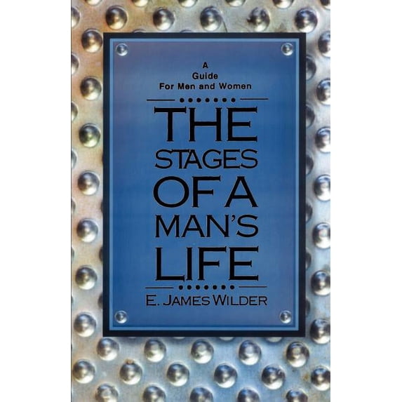 The Stages of a Man's Life, (Paperback)