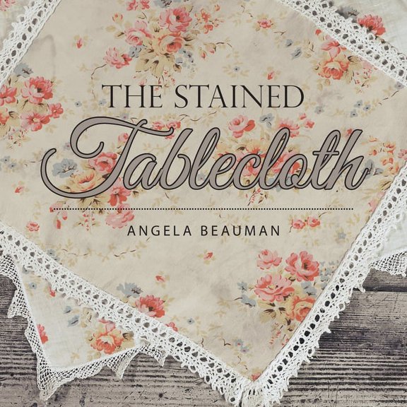 The Stained Tablecloth (Paperback)