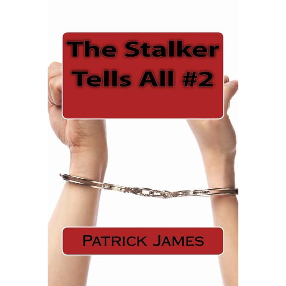 The Stalker Tells All #2