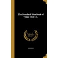 thumbnail image 1 of The Standard Blue Book of Texas 1912-14 .. (Hardcover), 1 of 1