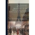 thumbnail image 1 of The Standard Pronouncing Dictionary Of The French And English Languages, In Two Parts, (Paperback), 1 of 1