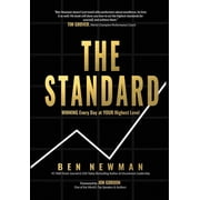 The Standard WINNING Every Day at YOUR Highest Level, Hardcover
