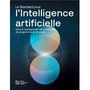 The Standard for Artificial Intelligence in Portfolio, Program, and Project Management French, Paperback