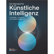 The Standard for Artificial Intelligence in Portfolio, Program, and Project Management German, Paperback