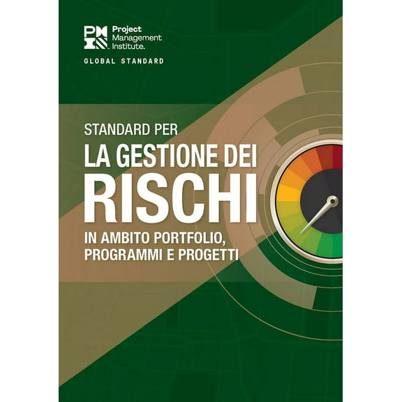 The Standard for Risk Management in Portfolios, Programs, and Projects (ITALIAN) (Paperback)