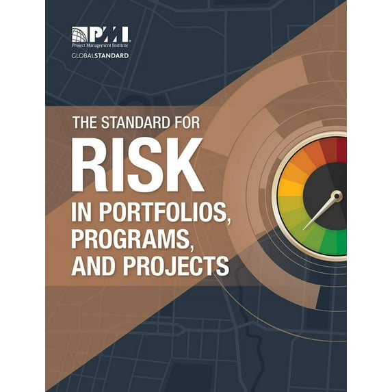 The Standard for Risk Management in Portfolios, Programs, and Projects (Paperback)