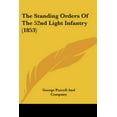 thumbnail image 1 of The Standing Orders Of The 52nd Light Infantry (1853) (Paperback), 1 of 1