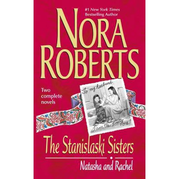 Pre-Owned The Stanislaski Sisters: Natasha and Rachel (Silhouette Romance 2-novel book: Taming Natasha, Falling For Rachel) (Unknown) 0373484232 9780373484232