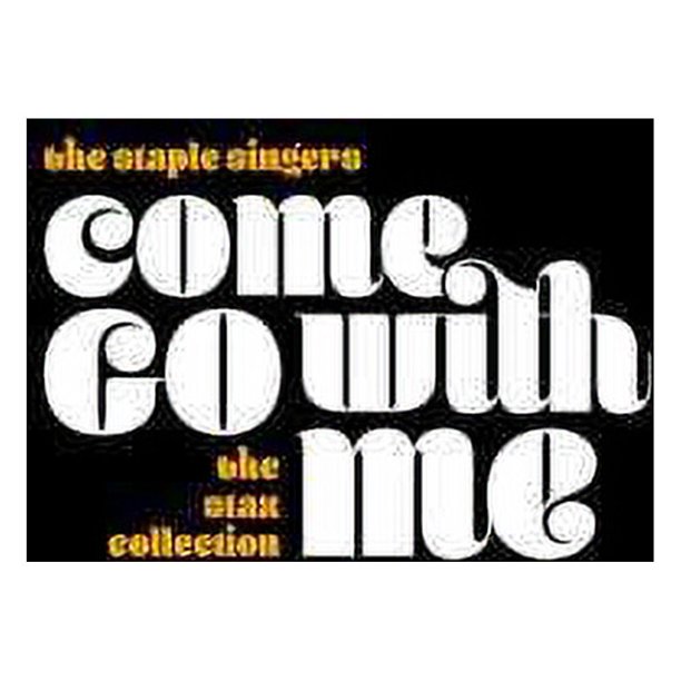 The Staple Singers Come Go With Me The Stax Collection CD