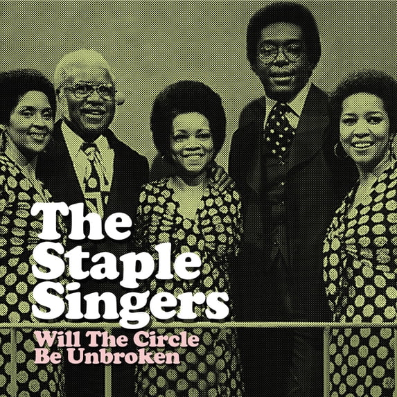The Staple Singers - Will The Circle Be Unbroken - Music & Performance - CD