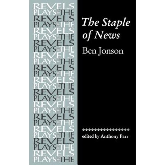 Pre-Owned The Staple of News: By Ben Jonson (Paperback) 0719059062 9780719059063