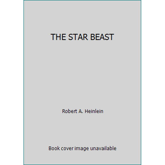 Pre-Owned The Star Beast (Mass Market Paperback) 0345300467 9780345300461