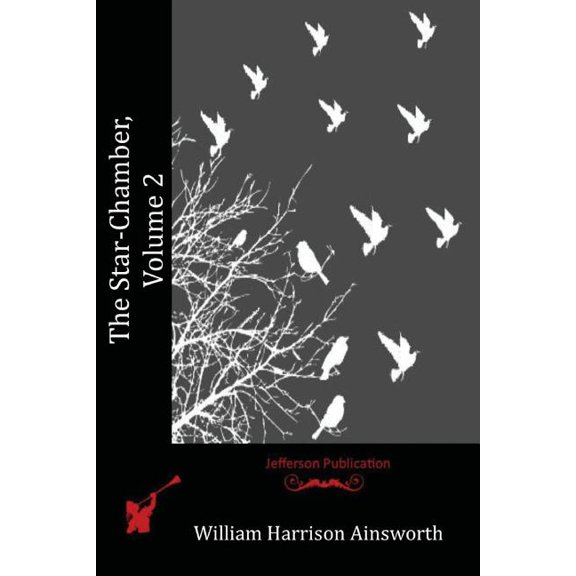 The Star-Chamber, Volume 2 (Paperback)