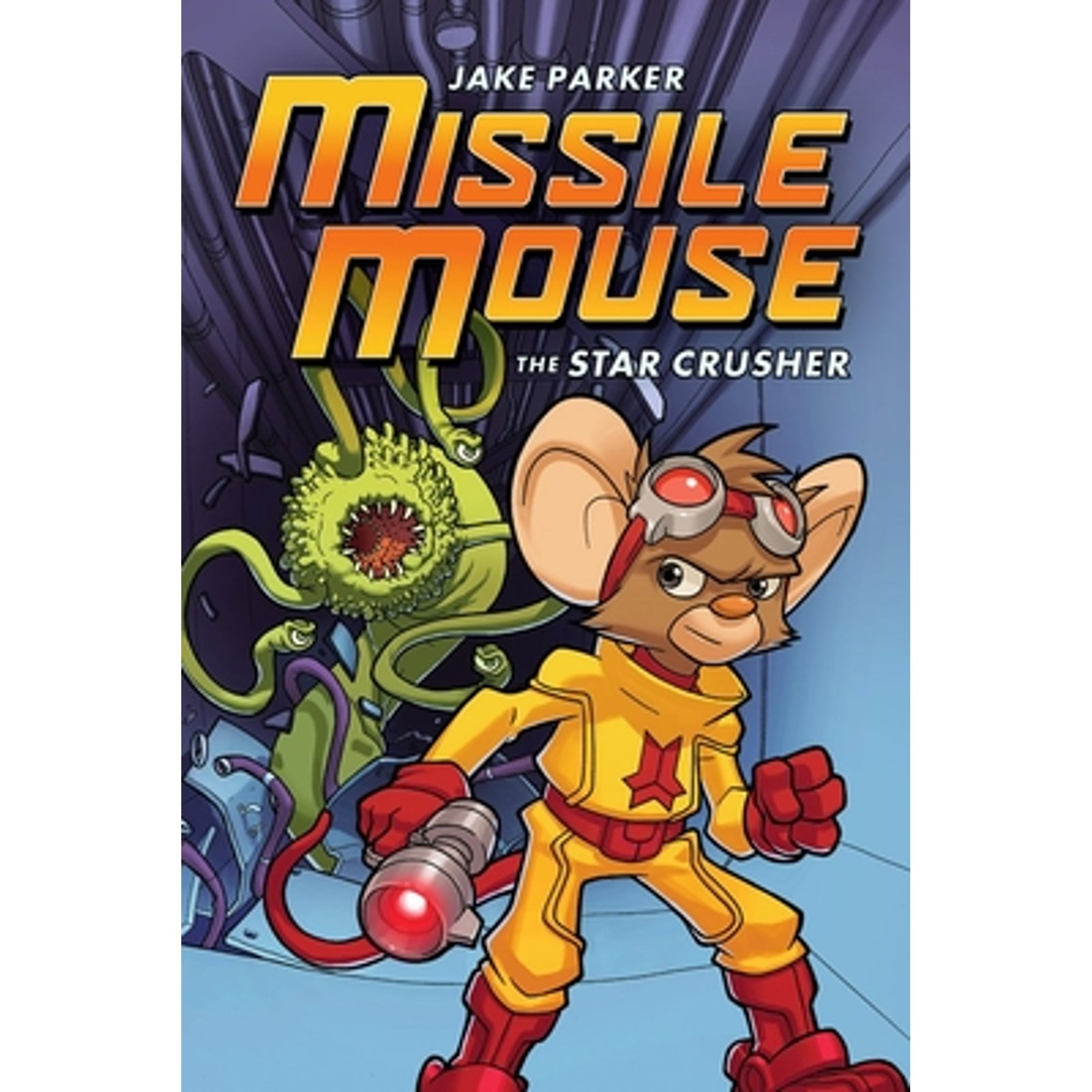 Pre-Owned The Star Crusher: A Graphic Novel (Missile Mouse #1): The