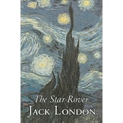 The Star-Rover by Jack London, Fiction, Action & Adventure (Paperback)