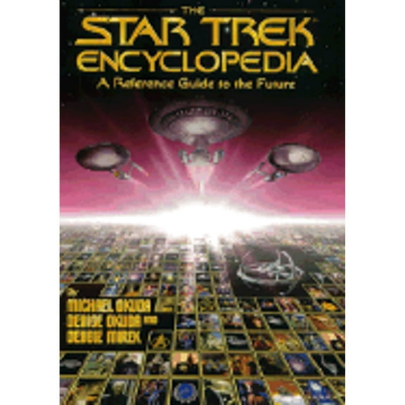 Pre-Owned The Star Trek Encyclopedia: A Reference Guide to the Future (Hardcover) by Michael Okuda