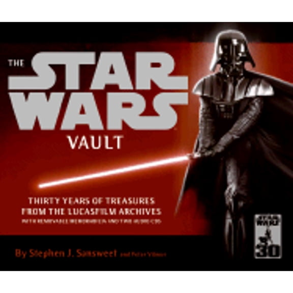Pre-Owned The Star Wars Vault: Thirty Years of Treasures from the Lucasfilm Archives, With Removable Memorabilia and Two Audio CDs (Hardcover) 0061257311 9780061257315