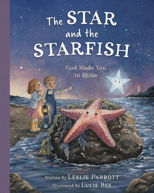 The Star and the Starfish: God Made You to Shine, (Hardcover)