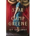 thumbnail image 1 of The Star of Camp Greene: A Novel of Wwi, (Paperback), 1 of 1